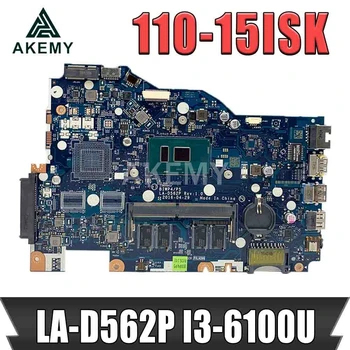 A Lenovo 110-15ISK Notebook Alaplap BIWP4 / P5 LA-D562P i3 CPU 6100U 4GB RAM, 100% - os vizsgálat ingyenes szállítási 5B20M81647