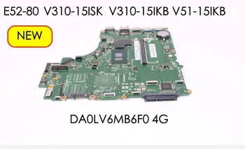 DA0LV6MB6F0 alaplapja A Lenovo E52-80 V310-15ISK V310-15IKB V510-15IKB laptop alaplap